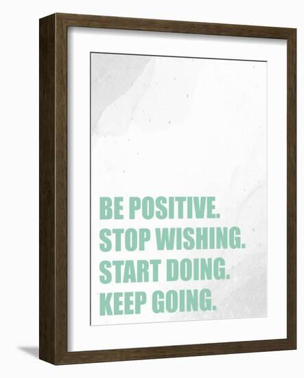 Be Positive-Kimberly Allen-Framed Art Print