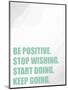 Be Positive-Kimberly Allen-Mounted Art Print