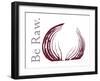 Be Raw-Tenisha Proctor-Framed Art Print