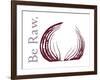 Be Raw-Tenisha Proctor-Framed Art Print