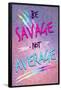 Be Savage Not Average-null-Framed Poster