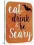 Be Scary-Erin Clark-Stretched Canvas