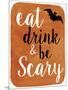 Be Scary-Erin Clark-Mounted Premium Giclee Print