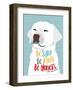 Be Silly, Kind and Honest-Ginger Oliphant-Framed Art Print