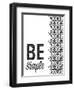 Be Simple Choose Joy I-SD Graphics Studio-Framed Art Print