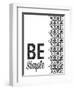 Be Simple Choose Joy I-SD Graphics Studio-Framed Art Print