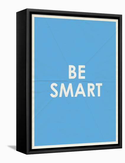 Be Smart Typography-null-Framed Stretched Canvas