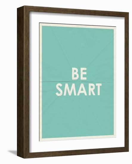 Be Smart Typography-null-Framed Art Print