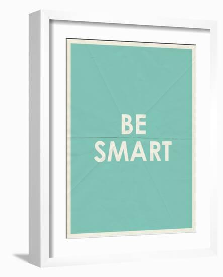 Be Smart Typography-null-Framed Art Print