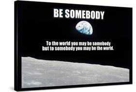 Be Somebody-null-Stretched Canvas