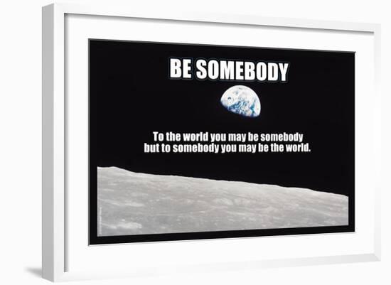 Be Somebody-null-Framed Art Print