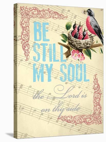 Be Still My Soul-null-Stretched Canvas