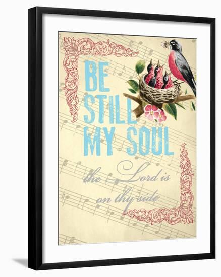 Be Still My Soul-null-Framed Premium Giclee Print