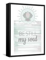 Be Still My Soul-Kimberly Allen-Framed Stretched Canvas