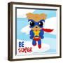 Be Super Dog-Jace Grey-Framed Art Print