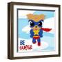 Be Super Dog-Jace Grey-Framed Art Print