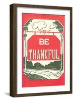 Be Thankful-null-Framed Art Print