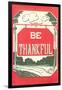 Be Thankful-null-Framed Art Print