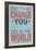 Be The Change You Want To See In The World-null-Framed Poster