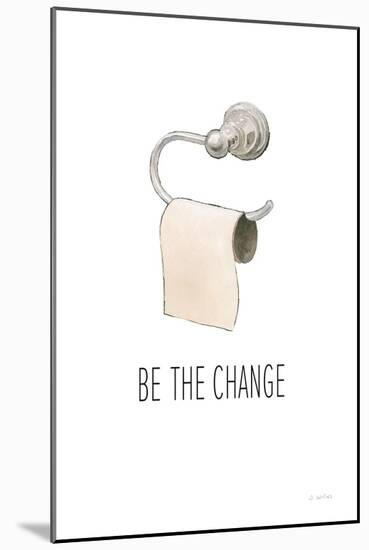 Be The Change-James Wiens-Mounted Art Print