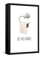 Be The Change-James Wiens-Framed Stretched Canvas