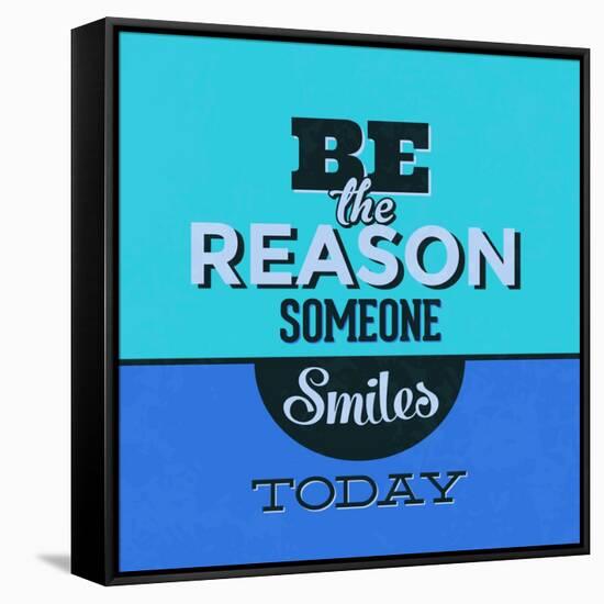 Be the Reason Someone Smiles Today 1-Lorand Okos-Framed Stretched Canvas