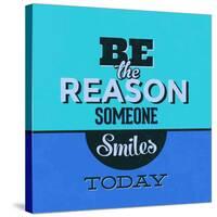 Be the Reason Someone Smiles Today 1-Lorand Okos-Stretched Canvas