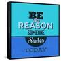 Be the Reason Someone Smiles Today 1-Lorand Okos-Framed Stretched Canvas