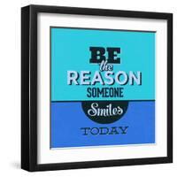 Be the Reason Someone Smiles Today 1-Lorand Okos-Framed Art Print