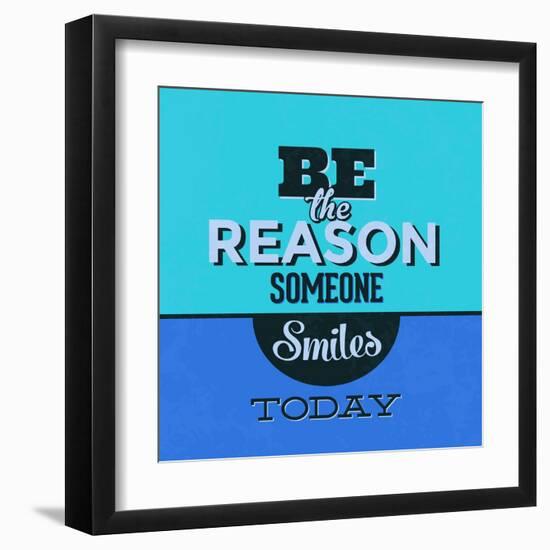 Be the Reason Someone Smiles Today 1-Lorand Okos-Framed Art Print