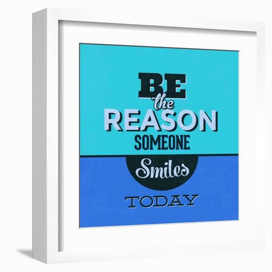 Be the Reason Someone Smiles Today 1-Lorand Okos-Framed Art Print