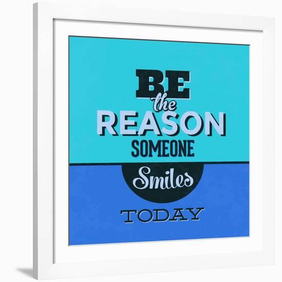 Be the Reason Someone Smiles Today 1-Lorand Okos-Framed Art Print