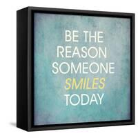 Be the Reason Someone Smiles Today-happydancing-Framed Stretched Canvas