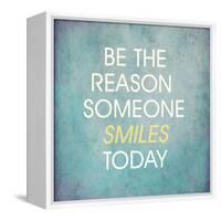 Be the Reason Someone Smiles Today-happydancing-Framed Stretched Canvas