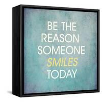 Be the Reason Someone Smiles Today-happydancing-Framed Stretched Canvas