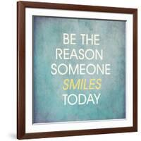 Be the Reason Someone Smiles Today-happydancing-Framed Art Print