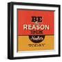 Be the Reason Someone Smiles Today-Lorand Okos-Framed Art Print