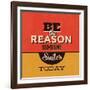 Be the Reason Someone Smiles Today-Lorand Okos-Framed Art Print