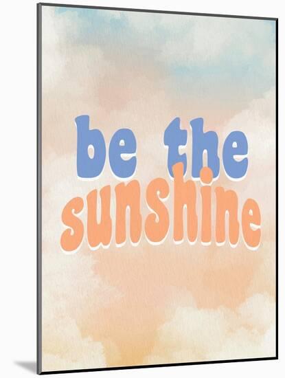 Be the Sunshine-Allen Kimberly-Mounted Art Print