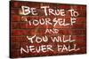 Be True To Yourself And You Will Never Fall Music Poster-null-Stretched Canvas