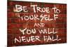 Be True To Yourself And You Will Never Fall Music Poster-null-Mounted Poster