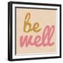 Be Well-Lola Bryant-Framed Art Print