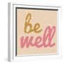 Be Well-Lola Bryant-Framed Art Print