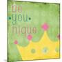 Be You Crown II-SD Graphics Studio-Mounted Art Print