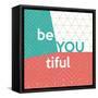 Be You tiful-Bella Dos Santos-Framed Stretched Canvas