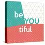 Be You tiful-Bella Dos Santos-Stretched Canvas