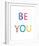 Be You-Archie Stone-Framed Giclee Print