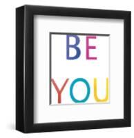 Be You-Archie Stone-Framed Art Print