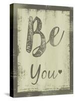 Be You-ALI Chris-Stretched Canvas