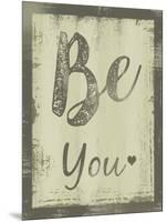 Be You-ALI Chris-Mounted Premium Giclee Print